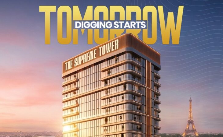The Supreme Tower – Officially Digging Begins from 18 May 2026