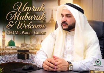 CEO Titanium Agency Waqas Gulzar Returns After Blessed Umrah