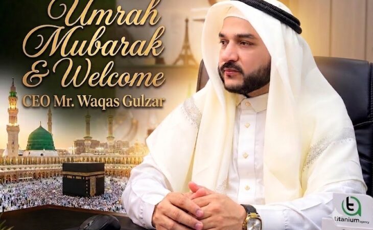 CEO Titanium Agency Waqas Gulzar Returns After Blessed Umrah