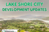 Lakeshore City Development Updates 2026 – Latest Progress, Features & Investment Opportunities