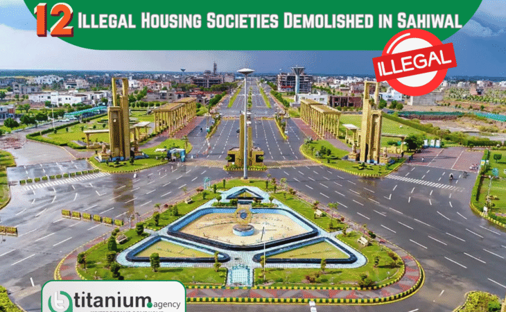 12 Illegal Housing Societies Demolished in Sahiwal