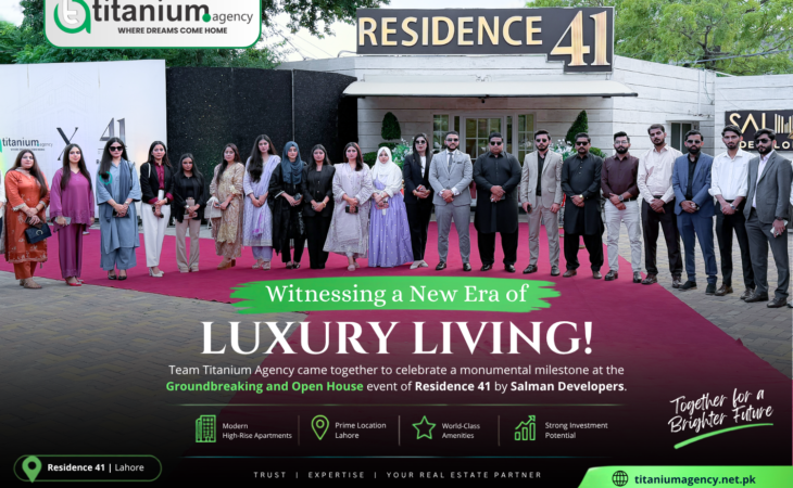 Residence 41 Lahore Groundbreaking – Titanium Agency Witnesses a New Era
