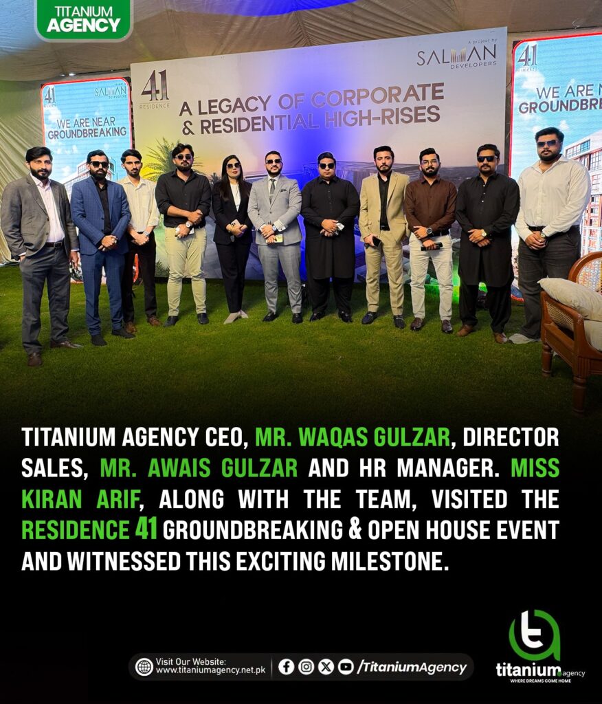 Residence 41 Lahore Groundbreaking – Titanium Agency