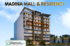 Madina Mall and Residency Lahore apartments and commercial property